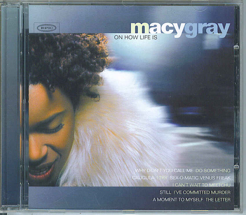 cd - macy gray: on how life is