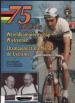 Foto 1 van 75 jaar WK wielrennen