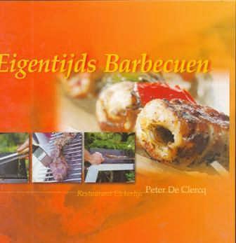 Eigentijds barbecuen, Peter De Clercq