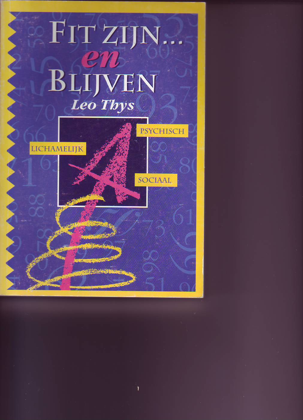 Fit zijn en blijven ( Leo Thys )
