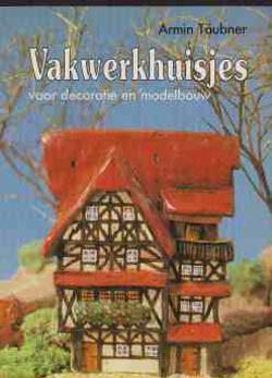 Vakwerkhuisjes, Armin Taubner,
