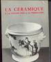 Foto 1 van La céramique, 3: La faïnce fine en la porcelaine