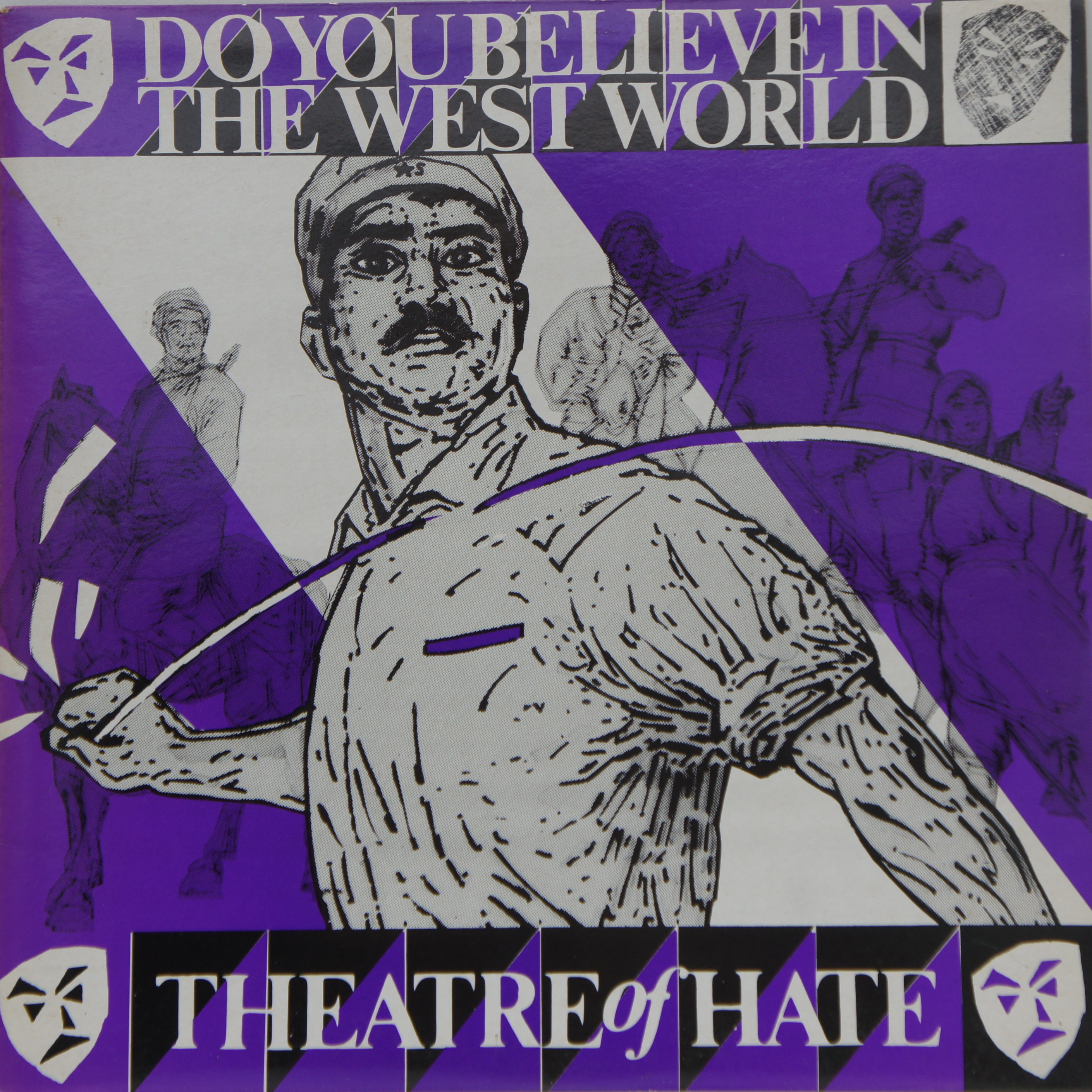 Theatre Of Hate - Do You Believe In The Westworld 