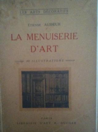 La menuiserie d'art, Etienne Ausseur