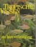 Foto 1 van Tropische vissen en hun verzorging