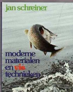 Moderne materialen en vis technieken, Jan Schreiner