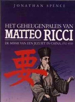 Het geheugenpaleis van Matteo Ricci, Jonathan Spence