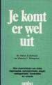 Foto 1 van Je komt er wel uit, Dr. Helen, A.De Rosis en Victoria Y.Pell