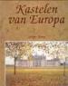 Foto 1 van Kastelen van Europa Door Georges Renoy