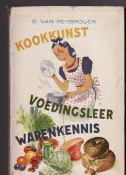 Kookkunst, voedingsleer, warenkennis, G.Van Reybrouck