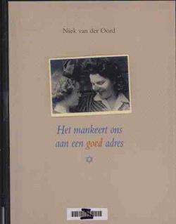 Het mankeert ons aan een goed adres, Niek van der Oord