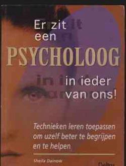 Er zit een psycholoog in ieder van ons! Sheila Dainow