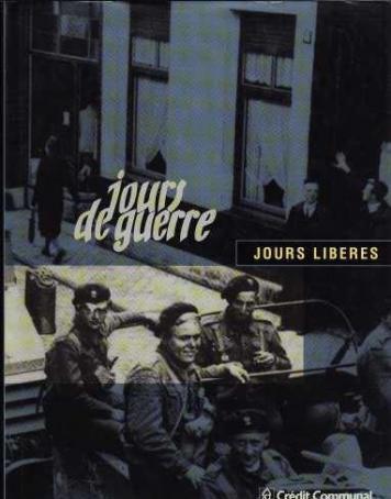 Jours de guerre, Jours liberes