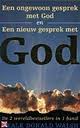 Een ongewoon gesprek met GOD