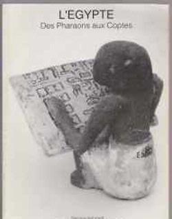L'Egypte, Des Pharaons aux Coptes