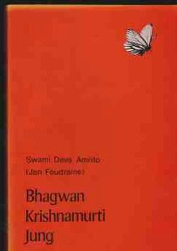 Bhagwan Krishnamurti Jung, Swami Deva Amrito (Jan Foudraine)