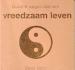 Foto 1 van Duizend wegen naar een vreedzaam leven,