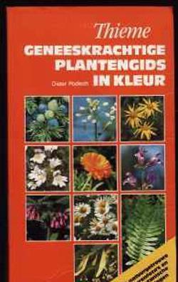 Geneeskrachtige plantengids in kleur, Dieter Podlech