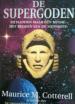 Foto 1 van De supergoden, Maurice M. Cotterell
