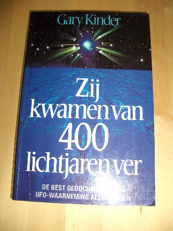 Zij kwamen van 400 lichtjaren ver