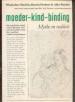 Foto 1 van Moeder-kind-binding, Mythe en realiteit
