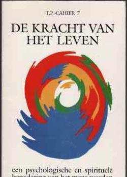 De kracht van het leven, T.P.-Cahier 7