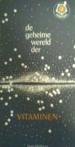 Foto 1 van De geheime wererld der vitaminen, Jaap Huibers