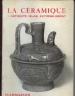 Foto 1 van La céramique, 1: Antiquite-Islam-Extreme-Orient