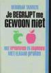 Foto 1 van Je begrijpt me gewoon niet, Deborah Tannen