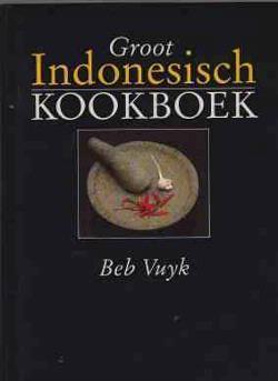 Groot Indonesich kookboek, Beb Vuyk