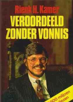 Veroordeeld zonder vonnis, Rienk H.Kamer