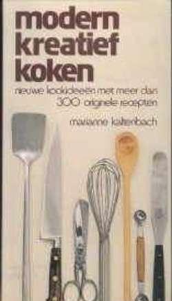 Modern kreatief koken, Marianne Kaltenbach