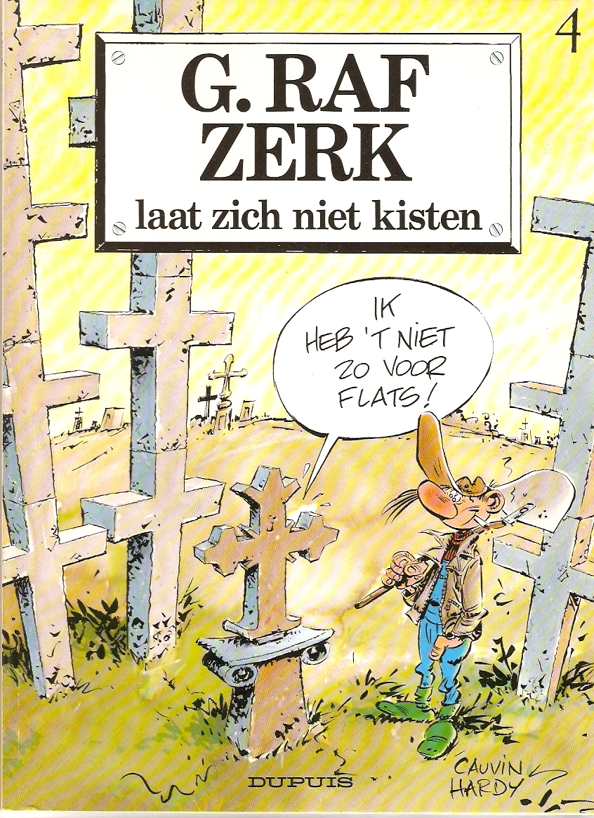 G. Raf Zerk 4 Laat zich niet kisten