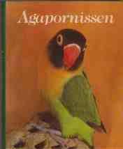 Agapornissen, David Alderton, Lucy Vriends-Parent,