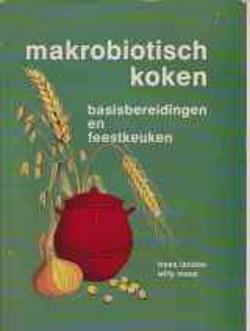Makrobiotisch koken, Trees Larion, Willy Maes