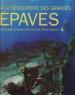 Foto 1 van A la découverte des grandes, Epaves