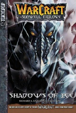 Warcraft the Sunwell Trilogy 2: Shadows of Ice