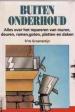 Foto 1 van Buitenonderhoud, Frits Groenestijn