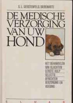 De medische verzorging van uw hond, S.L.Gerstenfel