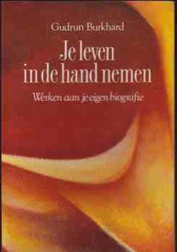 Je leven in de hand nemen, Gudrun Burkhard