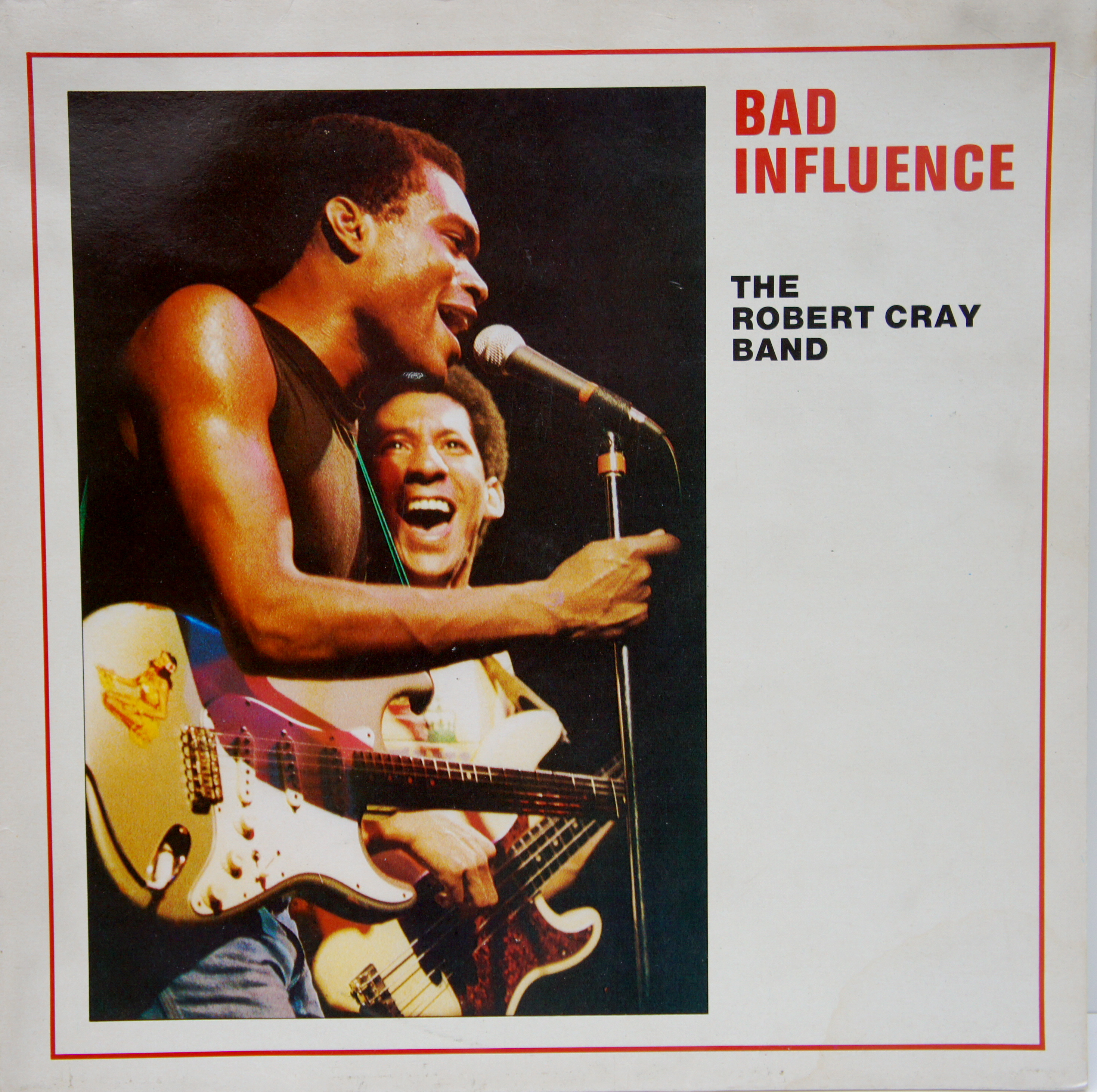The Robert Cray Band - Bad Influence 
