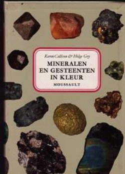 Mineralen en gesteenten in kleur, Karen Callisen en Helge Gr