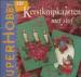 Foto 1 van 3D Kerstknipkaarten met stof, Ria Even