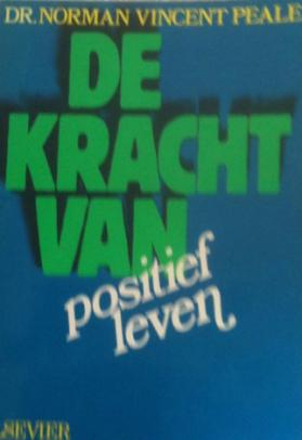 De kracht van positief leven, Dr. Norman Vincent Peale