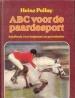 Foto 1 van ABC voor de paardesport,