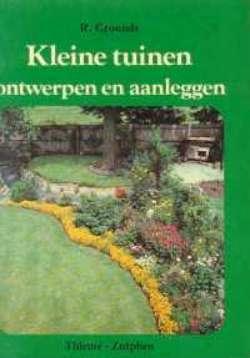 Kleine tuinen ontwerpen en aanleggen