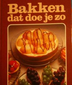 Bakken dat doe je zo