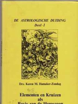 De astrologische duiding, Deel 1, Drs.Karen M.Hamaker