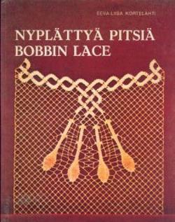 Nyplattya pitsia bobbin lace, Eeva-Liisa Kortelahti
