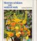 Foto 1 van Bloemen schikken van week tot week,